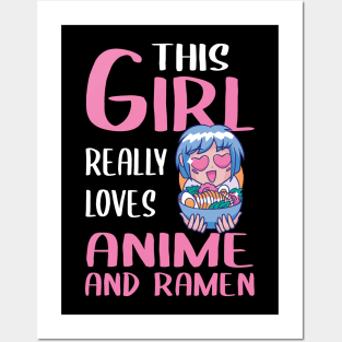 Womens Gift This Girl Really Loves Anime And Ramen Posters and Art